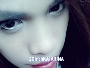 10inchKATARINA