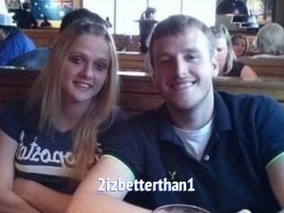 2izbetterthan1