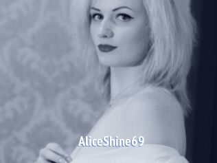 AliceShine69