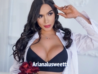 Arianalusweetts