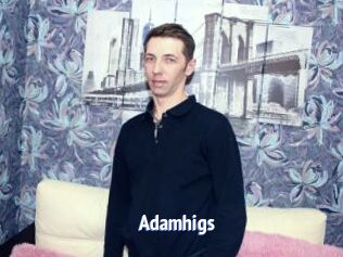 Adamhigs