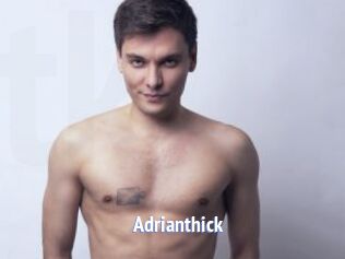 Adrianthick