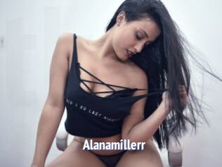 Alanamillerr