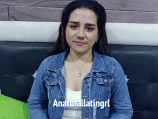 Anaturallatingrl