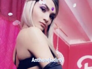 Anthoneladirty