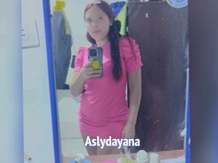 Aslydayana
