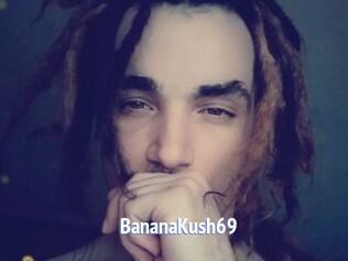 BananaKush69
