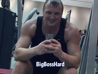 BigBossHard