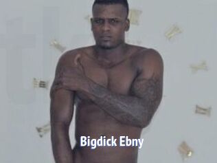 Bigdick_Ebny