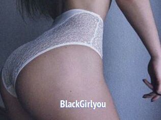 BlackGirlyou