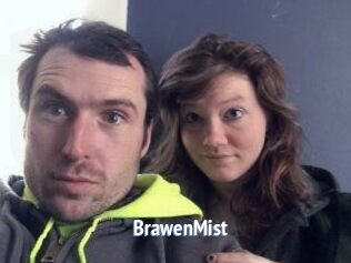 BrawenMist