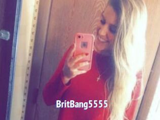 BritBang5555