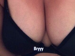 Bryyy
