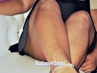 Badass40ddd