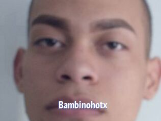 Bambinohotx