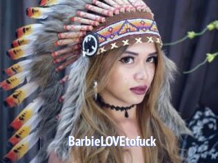 BarbieLOVEtofuck
