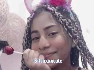Bitchxxxcute