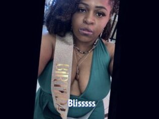 Blisssss