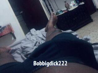 Bobbigdick222
