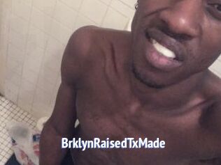 BrklynRaisedTxMade