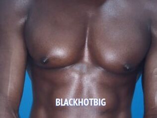 BLACKHOTBIG