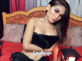 CaraReign