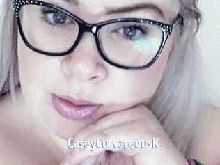 CaseyCurvaceousK