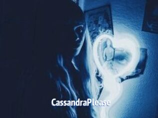 CassandraPlease