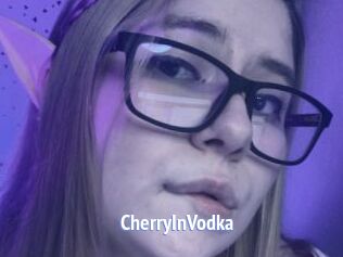 CherryInVodka