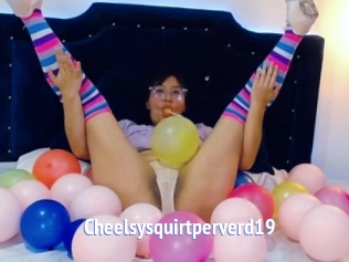 Cheelsysquirtperverd19