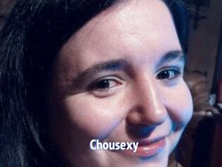 Chousexy