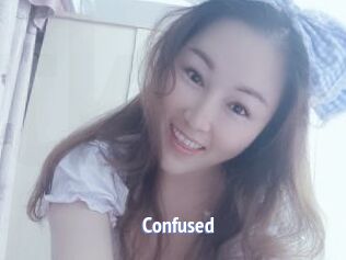 Confused