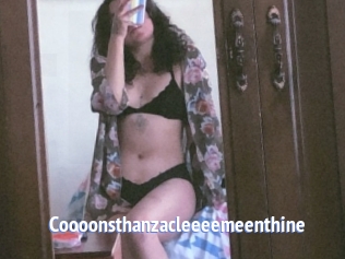 Coooonsthanzacleeeemeenthine