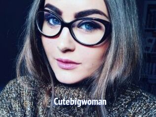 Cutebigwoman