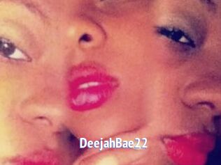 DeejahBae22