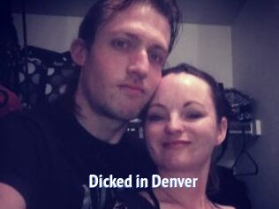 Dicked_in_Denver