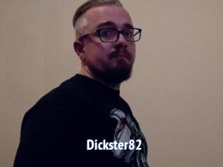 Dickster82