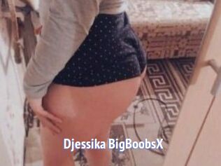 Djessika_BigBoobsX