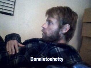 Donnietoohotty