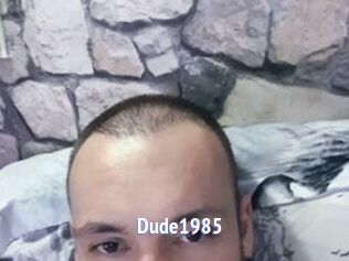 Dude1985