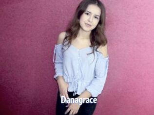 Danagrace