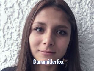Danamillerfox