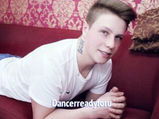 Dancerreadyforu