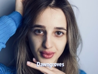 Dawngroves