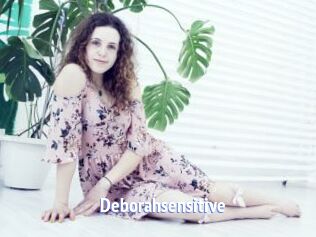Deborahsensitive