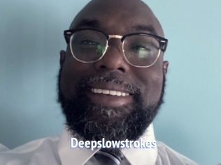 Deepslowstrokes