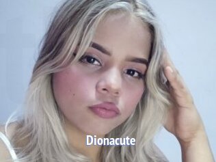 Dionacute