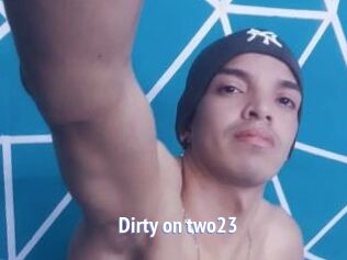 Dirty_on_two23