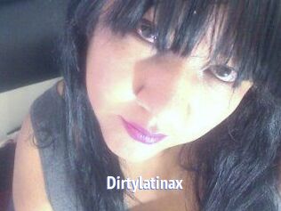 Dirtylatinax