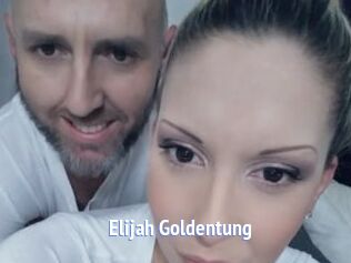 Elijah_Goldentung